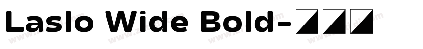 Laslo Wide Bold字体转换